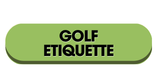 golf_etiquette_button_11